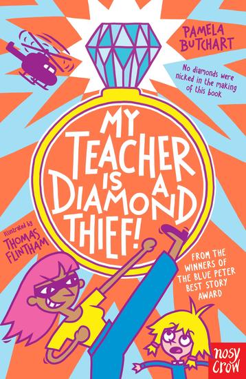My Teacher is a Diamond Thief! - cover