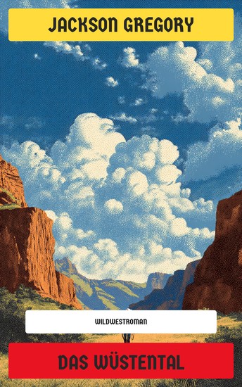 Das Wüstental - Wildwestroman - cover