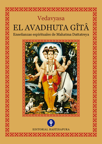 Avadhûta Gîtâ - Seguido de la historia del rey Bharata y las enseñanzas de Rishabha - cover