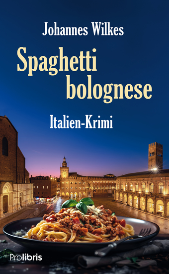 Spaghetti bolognese - Italien-Krimi - cover