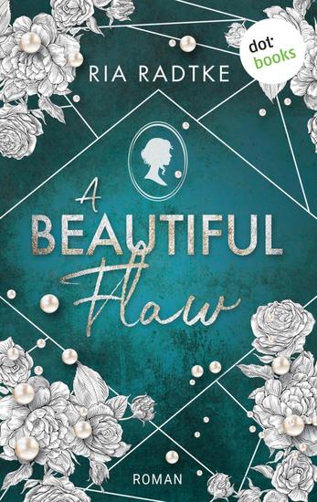A Beautiful Flaw - Roman Silver Lines 1 | Regency meets New-Adult – große Gefühle am Filmset - cover