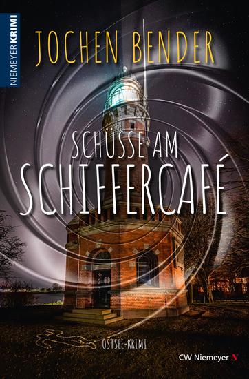 Schüsse am Schiffercafé - Ostsee-Krimi - cover