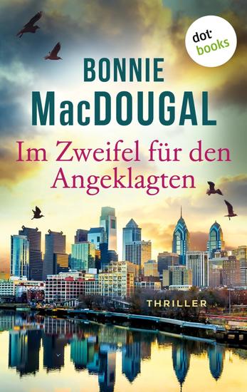 Im Zweifel für den Angeklagten - Thriller – Ein spannungsgeladenes Courtroom-Drama mit einer starken Heldin - cover