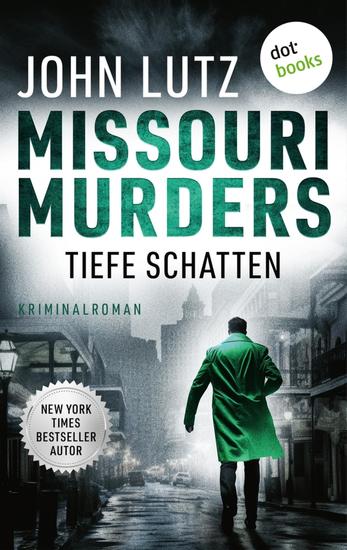 Missouri Murders: Tiefe Schatten - Kriminalroman | Ein Fall für Alo Nudger 3 - cover