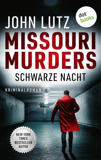 Missouri Murders: Schwarze Nacht - Kriminalroman | Ein Fall für Alo Nudger 1 - cover
