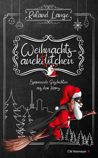 Weihnachtsanektötchen – Spannende Geschichten aus dem Harz - cover