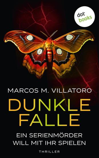 Dunkle Falle - Thriller - Detective Romilia Chacón ermittelt 1 | Eine junge Polizistin ein Serienmörder ein perfides Spiel - cover
