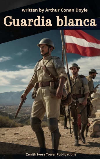 La guardia blanca - La épica novela histórica de Arthur Conan Doyle - cover