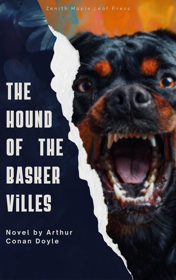The Hound of the Baskervilles - Sherlock Holmes's Most Chilling and Iconic Case - cover