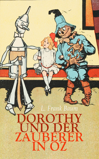 Dorothy und der Zauberer in Oz - Die Oz-Romane: Buch 4 - cover