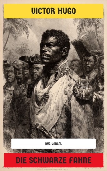 Die schwarze Fahne - Bug-Jargal - cover