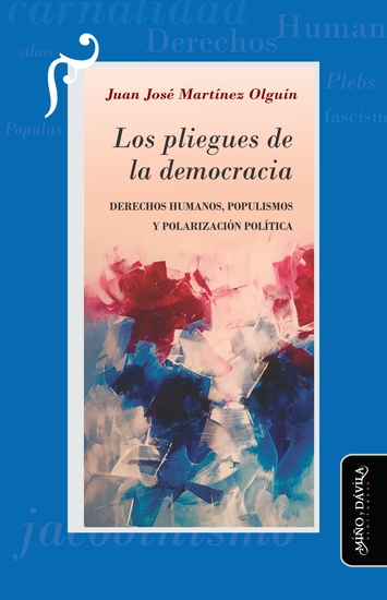 Los pliegues de la democracia - Derechos humanos populismos y polarización política - cover