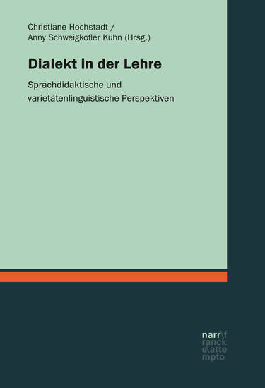 Dialekt in der Lehre - Sprachdidaktische und varietätenlinguistische Perspektiven - cover