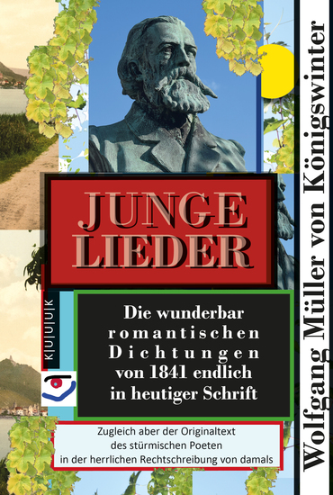 Junge Lieder - Die wunderbar romantischen Dichtungen von 1841 endlich in heutiger Schrift - cover