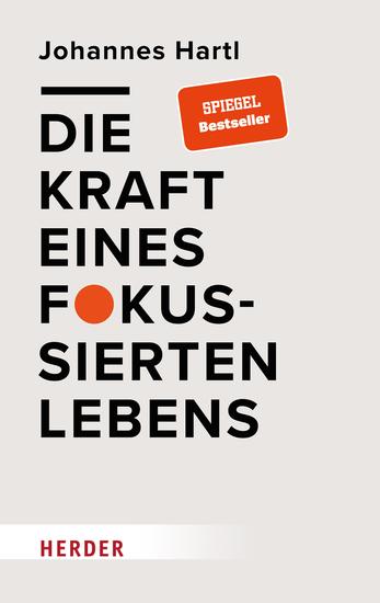Die Kraft eines fokussierten Lebens - cover