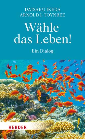 Wähle das Leben! - Ein Dialog - cover