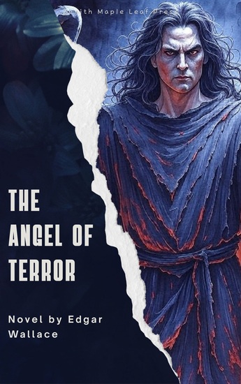 The Angel of Terror - A Gripping Tale of Deception Murder and a Femme Fatale - cover