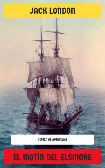 El motín del Elsinore - Novela de aventuras - cover