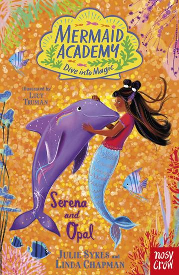 Mermaid Academy: Serena and Opal - cover
