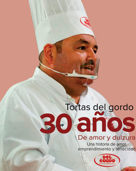 30 años de amor y dulzura - Una historia de amor emprendimiento y tenacidad - cover