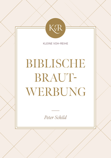 Biblische Brautwerbung - Kleine Voh-Reihe - cover