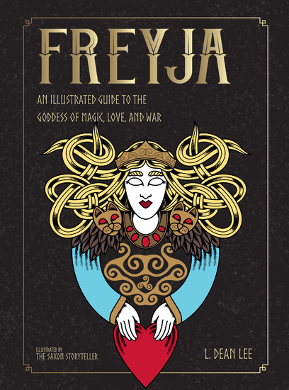 Freyja - An Illustrated Guide to the Goddess of Magic Love and War - cover