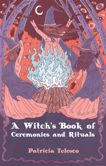 A Witch's Book of Ceremonies and Rituals - cover