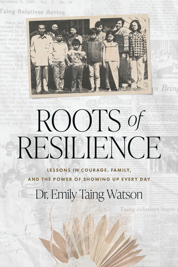 Roots of Resilience - Lessons in Courage Family and the Power of Showing Up Every Day - cover
