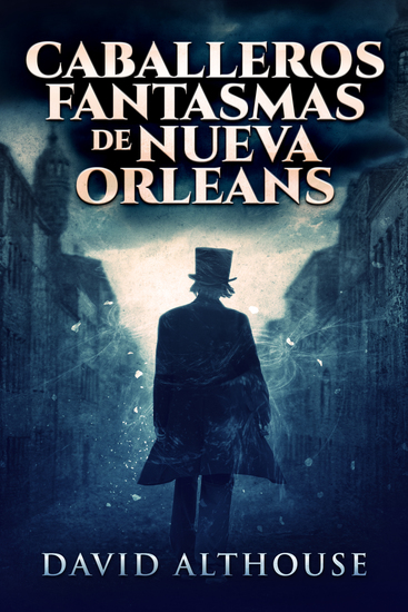 Caballeros Fantasmas de Nueva Orleans - cover