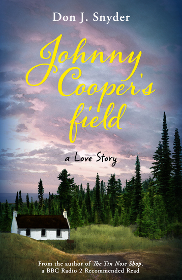 Johnny Cooper's Field - From the author of the BBC Radio 2 Book Club Recommended Read The Tin Nose Shop - cover