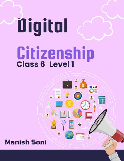 Digital Citizenship Class 6 Level 1 - cover