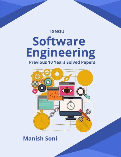 IGNOU Software Engineering Previous 10 Years Solved Papers - cover
