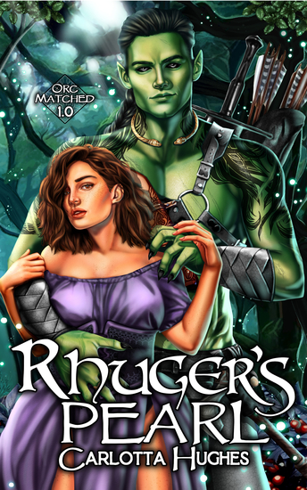 Rhuger's Pearl - A M F Monster Romance With Spicy Scottish Space Orcs - cover