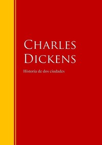 Historia de dos ciudades - Biblioteca de Grandes Escritores