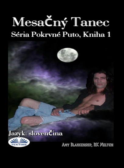 Mesačný Tanec - Séria Pokrvné Puto Kniha 1 - cover