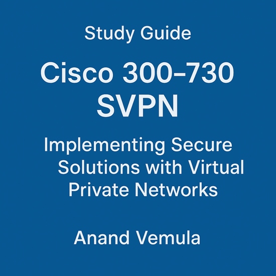 Study Guide Cisco 300-730 SVPN Implementing Secure Solutions with Virtual Private Networks - cover