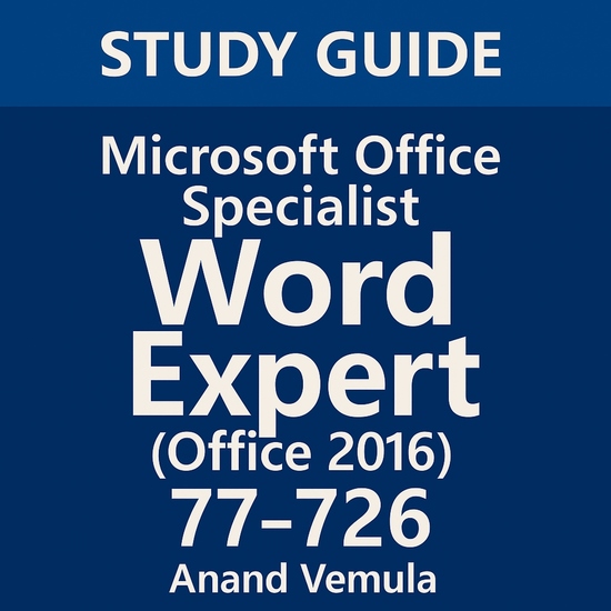 Study Guide Microsoft Office Specialist Word Expert (Office 2016) 77-726 - cover