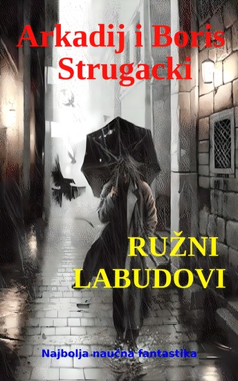 Ružni Labudovi - Najbolja naučna fantastika - cover
