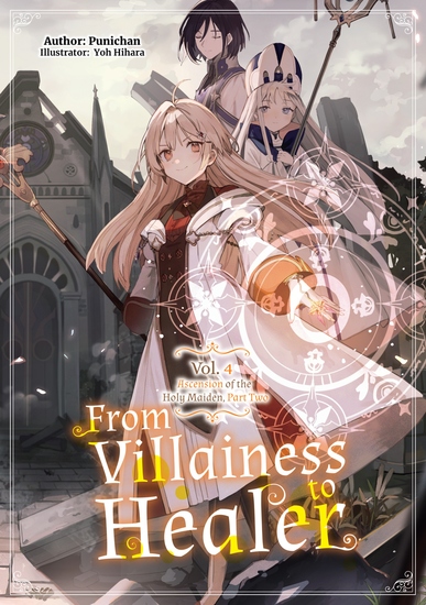 From Villainess to Healer: Volume 4 - cover