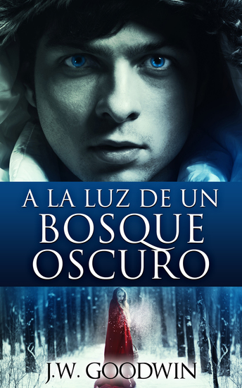 A la Luz de un Bosque Oscuro - cover