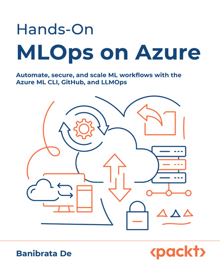Hands-On MLOps on Azure - Automate secure and scale ML workflows with the Azure ML CLI GitHub and LLMOps - cover