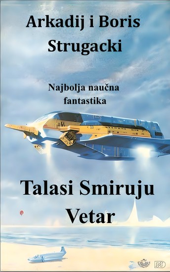Talasi Smiruju Vetar - Najbolja naučna fantastika - cover