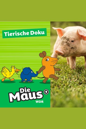 Die Maus Tierische Doku - Tierheim Düren - cover