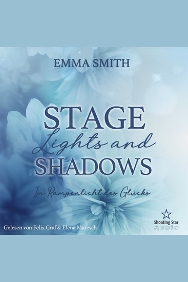 Stage Lights and Shadows: Im Rampenlicht des Glücks - Sommernächte in Providence Band 3 (ungekürzt) - cover