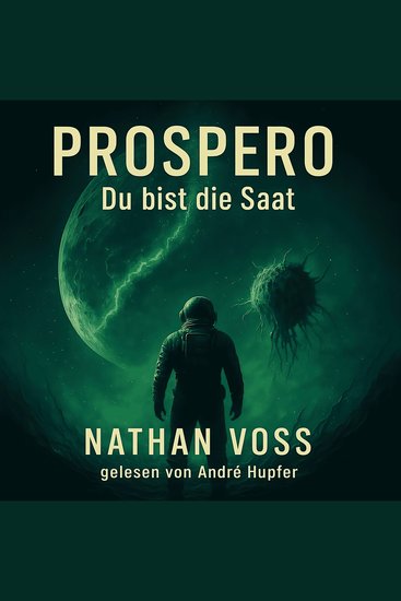 Prospero - Du bist die Saat (ungekürzt) - cover