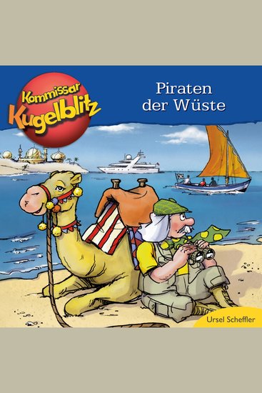 Piraten der Wüste - Kommissar Kugelblitz (Ungekürzt) - cover