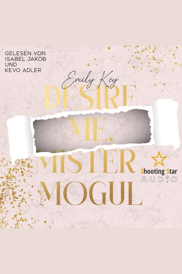 Desire me Mister Mogul - New York City Lawyers Band 7 (ungekürzt) - cover