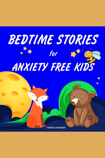 Bedtime Stories for Anxiety Free Kids - cover