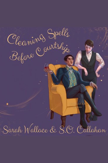 Cleaning Spells Before Courtship - A Historical MM Romance - cover