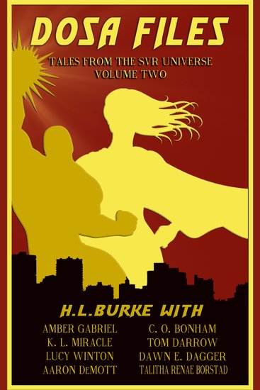 DOSA Files: Tales from the SVR Universe Volume 2 - A SVR Short Story Anthology - cover